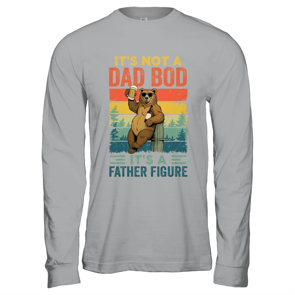 It's Not A Dad Bod It's A Father Figure Funny Bear Dad Shirt & Hoodie | teecentury