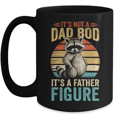 It’s Not Dad Bod It’s Father Figure Funny Fathers Day Dad Mug | teecentury