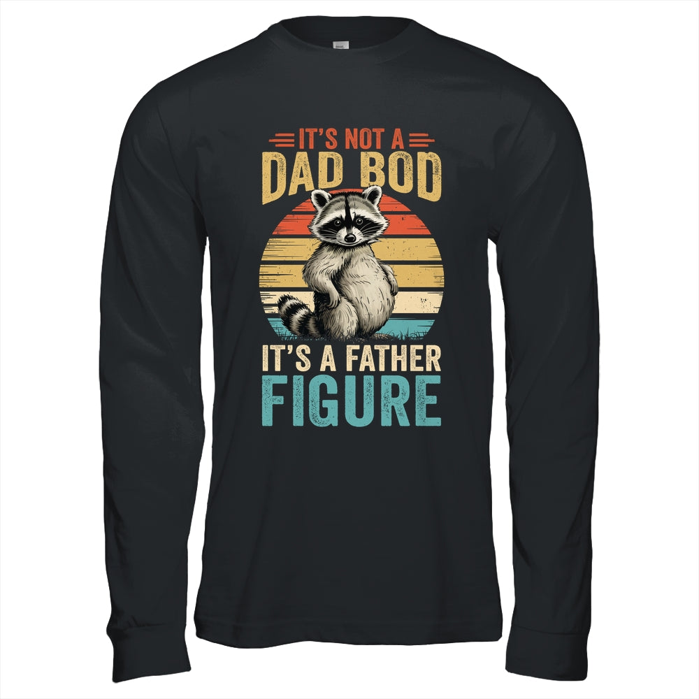It’s Not Dad Bod It’s Father Figure Funny Fathers Day Dad Shirt & Hoodie | teecentury