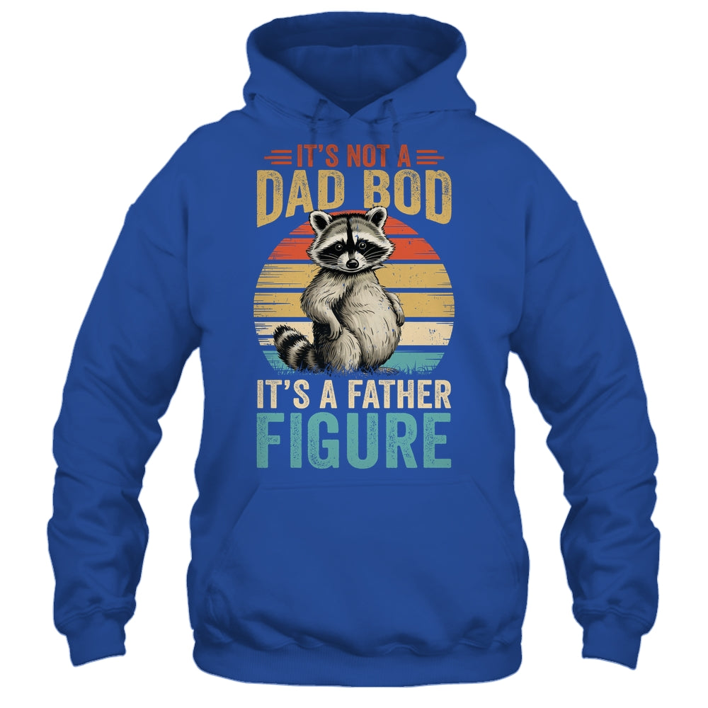 It’s Not Dad Bod It’s Father Figure Funny Fathers Day Dad Shirt & Hoodie | teecentury
