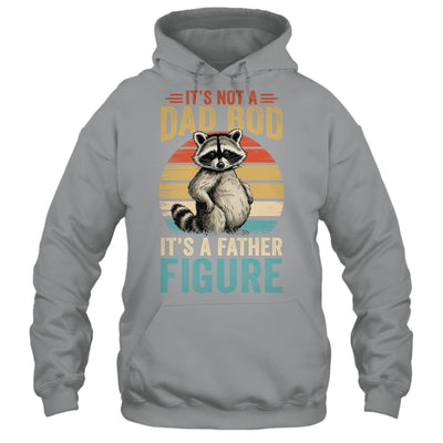 It’s Not Dad Bod It’s Father Figure Funny Fathers Day Dad Shirt & Hoodie | teecentury