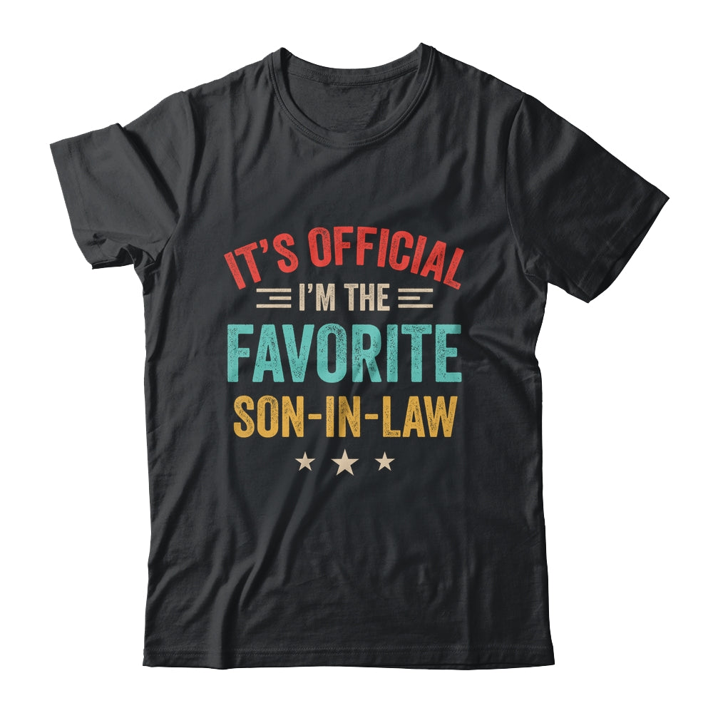 It's Official I'm The Favorite Son In Law Mens Fathers Day Shirt & Hoodie | teecentury