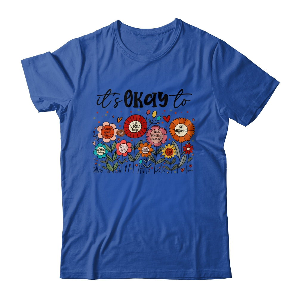It's Okay To Boho Mental Health Floral Flowers Motivational Shirt & Hoodie | teecentury