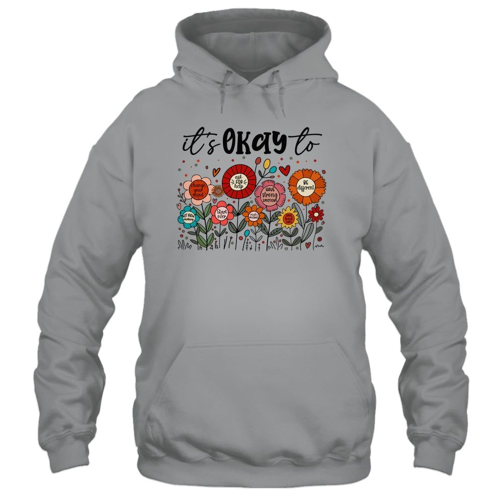 It's Okay To Boho Mental Health Floral Flowers Motivational Shirt & Hoodie | teecentury