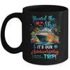 It's Our Anniversary Trip Couples Matching Marriage Cruise Mug | teecentury