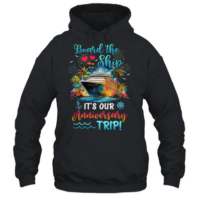 It's Our Anniversary Trip Couples Matching Marriage Cruise Shirt & Tank Top | teecentury