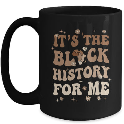It's The Black History For Me History Month Melanin Girl Mug | teecentury