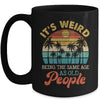 It's Weird Being The Same Age As Old People Funny Retro Mug | teecentury