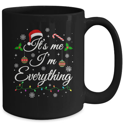 Its Me I'm Everything I Have Everything I Want For Christmas Mug | teecentury