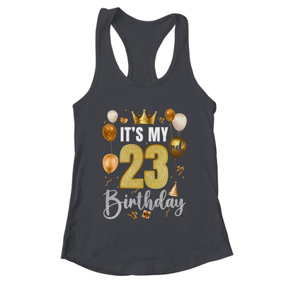 Its My 23rd Birthday Happy 2001 Birthday Party For Men Women Shirt & Tank Top | teecentury