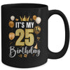 Its My 25th Birthday Happy 1999 Birthday Party For Men Women Mug | teecentury