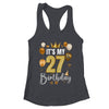 Its My 27th Birthday Happy 1997 Birthday Party For Men Women Shirt & Tank Top | teecentury