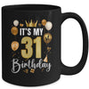 Its My 31st Birthday Happy 1993 Birthday Party For Men Women Mug | teecentury