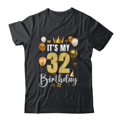 Its My 32nd Birthday Happy 1992 Birthday Party For Men Women Shirt & Tank Top | teecentury