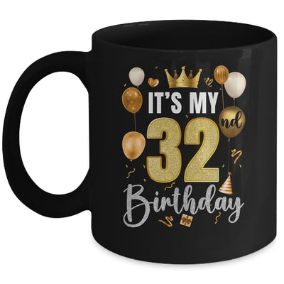 Its My 32nd Birthday Happy 1992 Birthday Party For Men Women Mug | teecentury