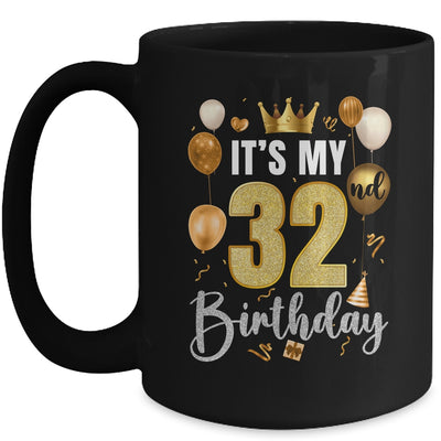 Its My 32nd Birthday Happy 1992 Birthday Party For Men Women Mug | teecentury