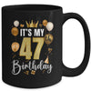 Its My 47th Birthday Happy 1977 Birthday Party For Men Women Mug | teecentury