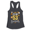 Its My 53rd Birthday Happy 1971 Birthday Party For Men Women Shirt & Tank Top | teecentury