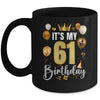 Its My 61st Birthday Happy 1963 Birthday Party For Men Women Mug | teecentury
