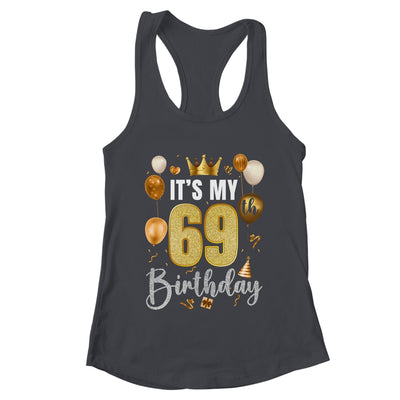 Its My 69th Birthday Happy 1955 Birthday Party For Men Women Shirt & Tank Top | teecentury