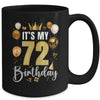 Its My 72nd Birthday Happy 1952 Birthday Party For Men Women Mug | teecentury