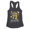 Its My 72nd Birthday Happy 1952 Birthday Party For Men Women Shirt & Tank Top | teecentury