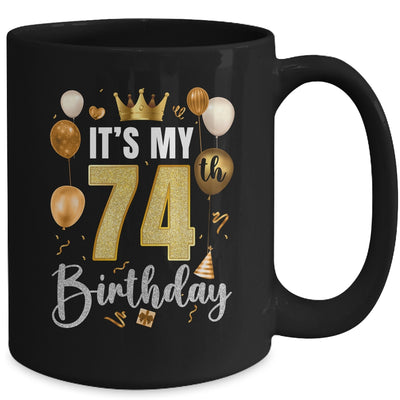 Its My 74th Birthday Happy 1950 Birthday Party For Men Women Mug | teecentury