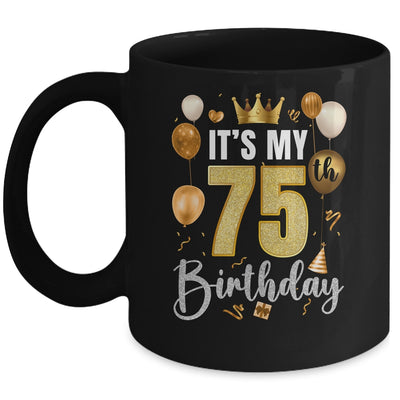 Its My 75th Birthday Happy 1949 Birthday Party For Men Women Mug | teecentury