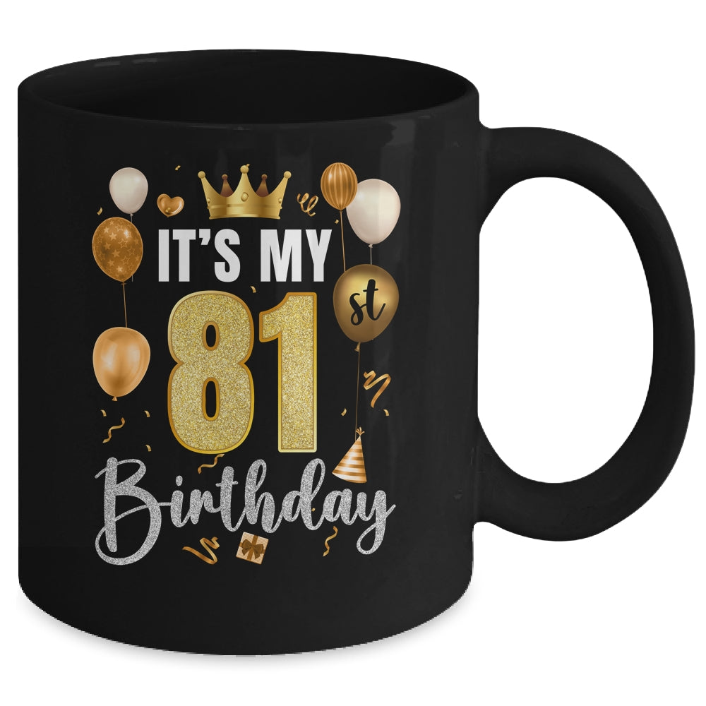 Its My 81st Birthday Happy 1943 Birthday Party For Men Women Mug | teecentury