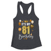 Its My 81st Birthday Happy 1943 Birthday Party For Men Women Shirt & Tank Top | teecentury