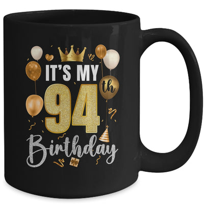 Its My 94th Birthday Happy 1930 Birthday Party For Men Women Mug | teecentury