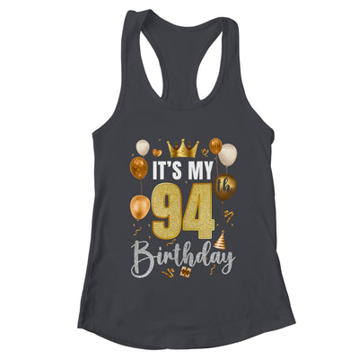 Its My 94th Birthday Happy 1930 Birthday Party For Men Women Shirt & Tank Top | teecentury