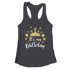 Its My Birthday Cute Women Girl Kids Funny Crown Balloons Shirt & Tank Top | teecentury