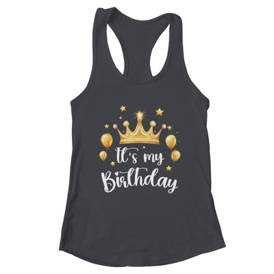 Its My Birthday Cute Women Girl Kids Funny Crown Balloons Shirt & Tank Top | teecentury