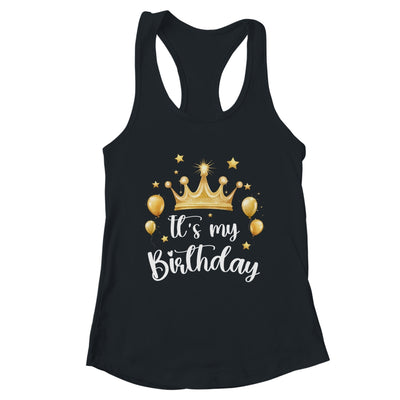 Its My Birthday Cute Women Girl Kids Funny Crown Balloons Shirt & Tank Top | teecentury