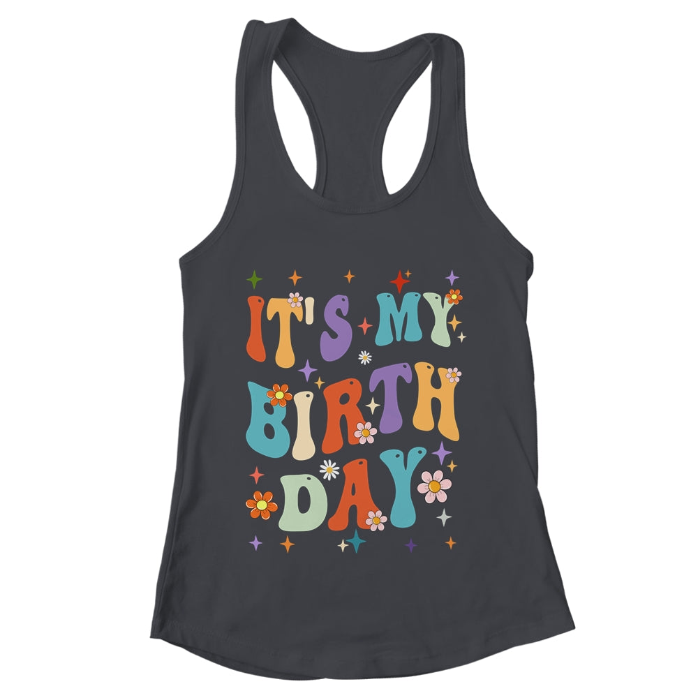 Its My Birthday Retro Vintage Groovy Women Girls Shirt & Tank Top | teecentury