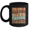 Its Not A Dad Bod It's A Father Figure Funny For Dad Mug | teecentury