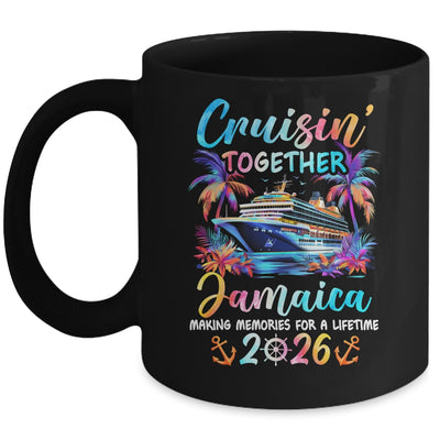 Jamaica Cruise 2026 Family Cruisin' Vacation Together Mug | teecentury