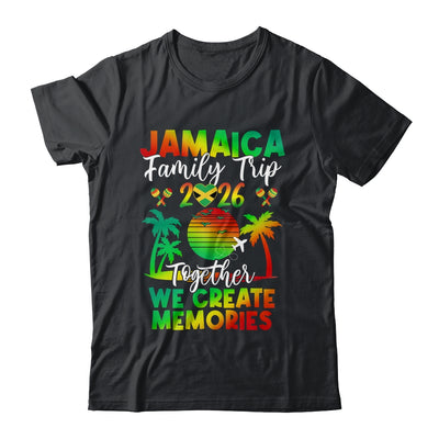 Jamaica Family Trip 2026 We Create Memories Jamaica Vacation Shirt & Tank Top | teecentury