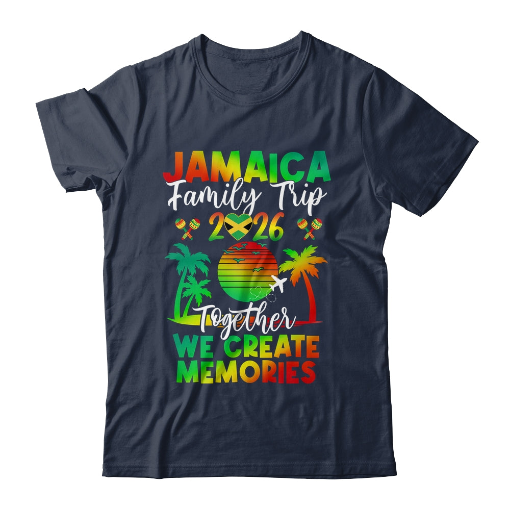 Jamaica Family Trip 2026 We Create Memories Jamaica Vacation Shirt & Tank Top | teecentury