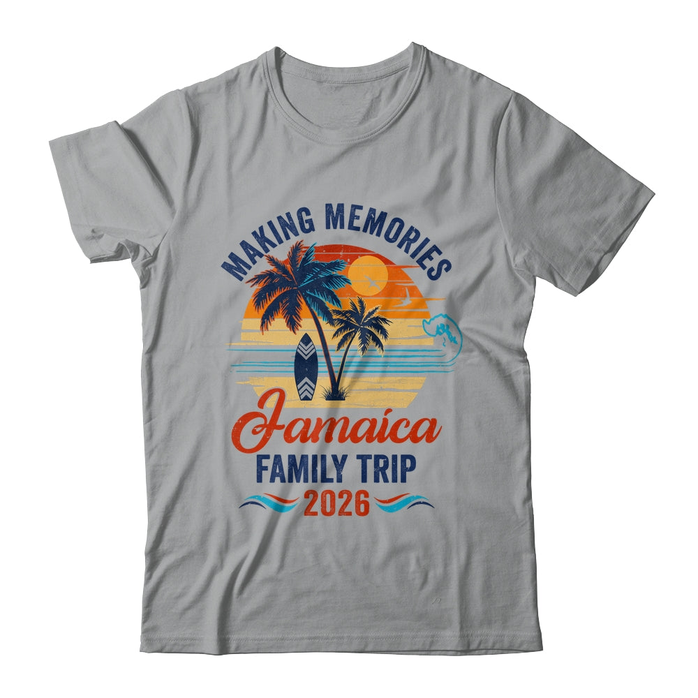 Jamaica Family Vacation 2026 Making Memories Trip Shirt & Tank Top | teecentury