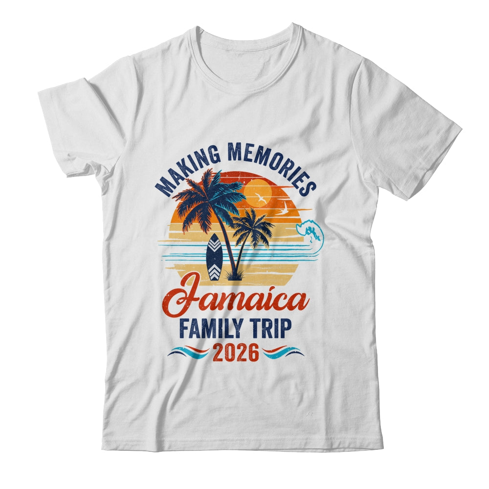 Jamaica Family Vacation 2026 Making Memories Trip Shirt & Tank Top | teecentury