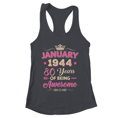 January 1944 80 Years Of Being Awesome Retro 80th Birthday Shirt & Tank Top | teecentury