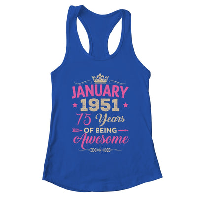 January 1951 75 Years Of Being Awesome Retro 75th Birthday Shirt & Tank Top | teecentury