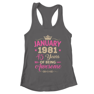 January 1981 45 Years Of Being Awesome Retro 45th Birthday Shirt & Tank Top | teecentury