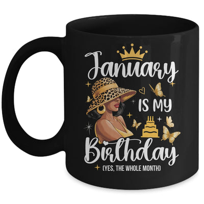 January Is My Birthday African American Woman Birthday Queen Mug | teecentury