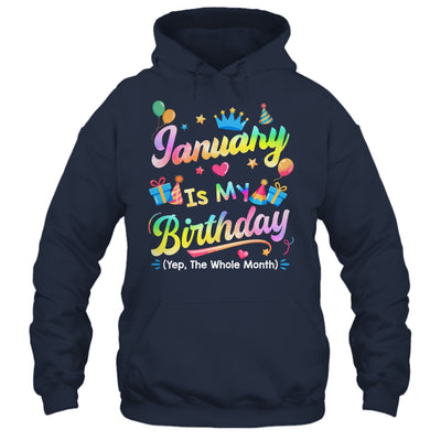 January Is My Birthday Yes The Whole Month Bday Tie Dye Shirt & Tank Top | teecentury