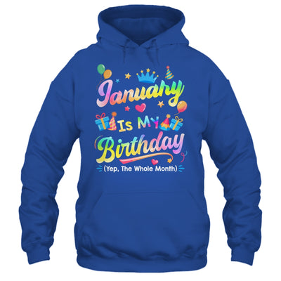 January Is My Birthday Yes The Whole Month Bday Tie Dye Shirt & Tank Top | teecentury
