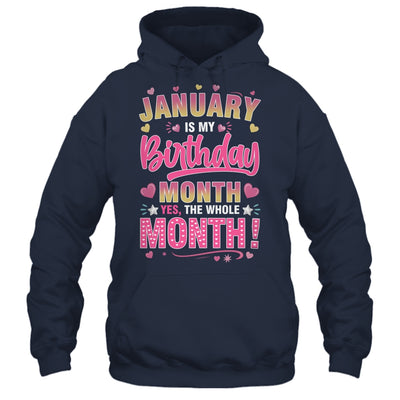 January Is My Birthday Yes The Whole Month For Women Girls Shirt & Tank Top | teecentury