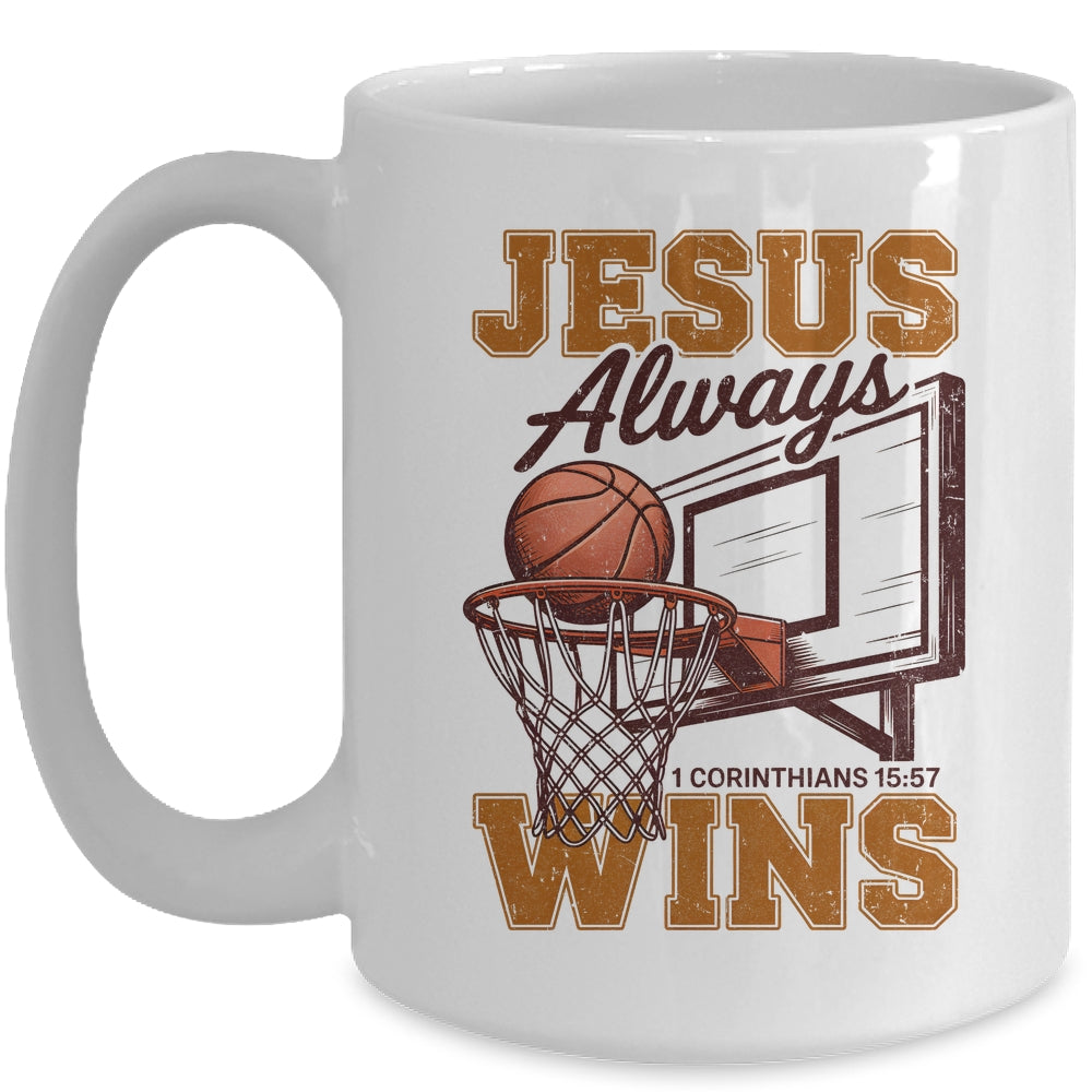 Jesus Always Wins Christian Basketball Motivational Bible Mug | teecentury